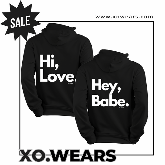 Hoodies Hi,Love. Hey,Babe. Pack 2 Hoodies xo.Typing… Edition.