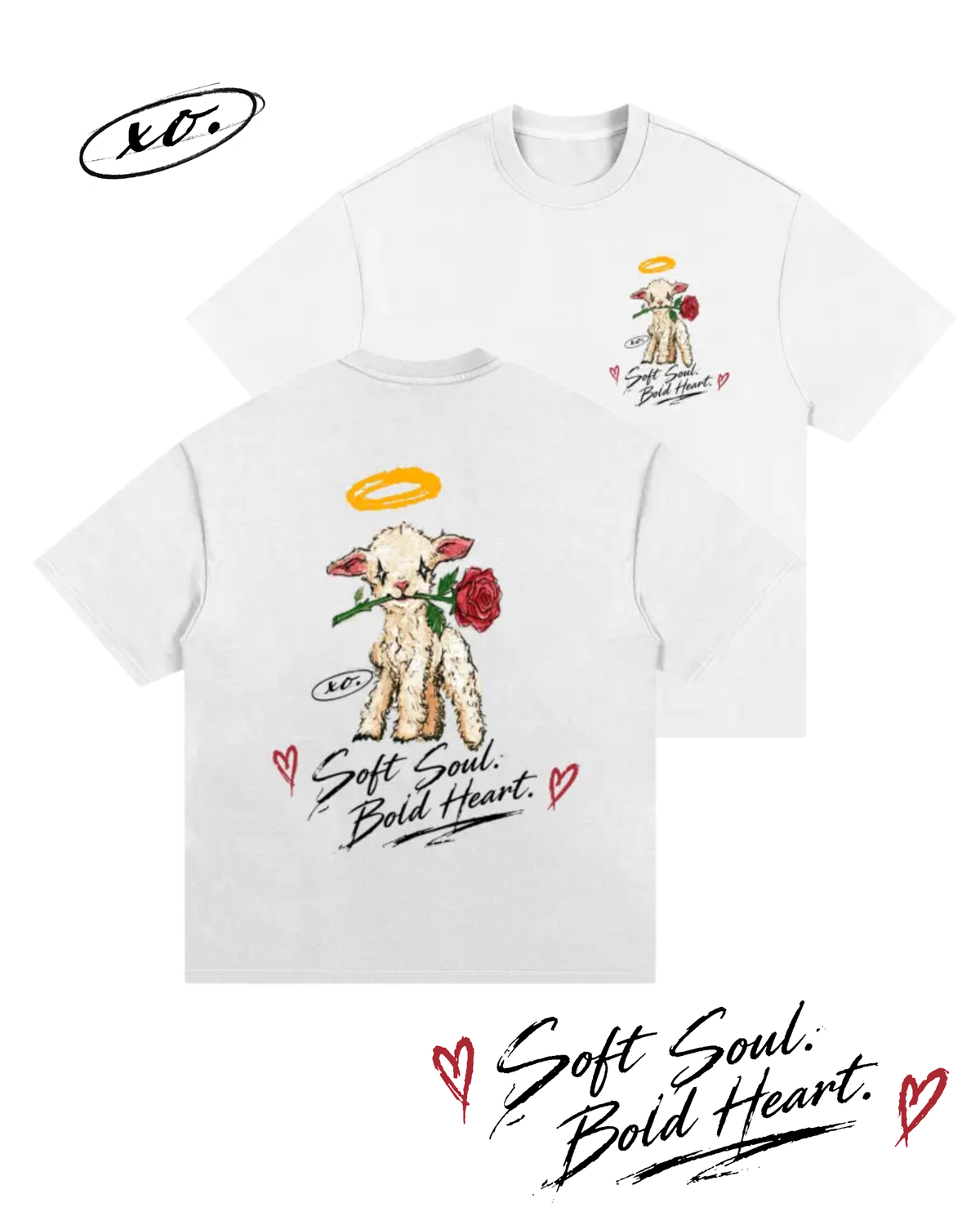 XO. Soft Soul. Bold Heart. — Oversized T-Shirt | White