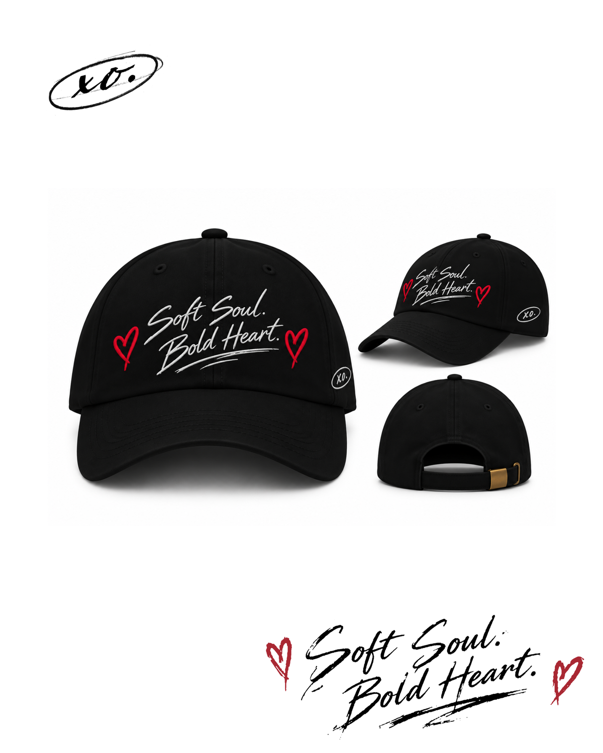 XO. Soft Soul. Bold Heart. — Baseball Cap | Black